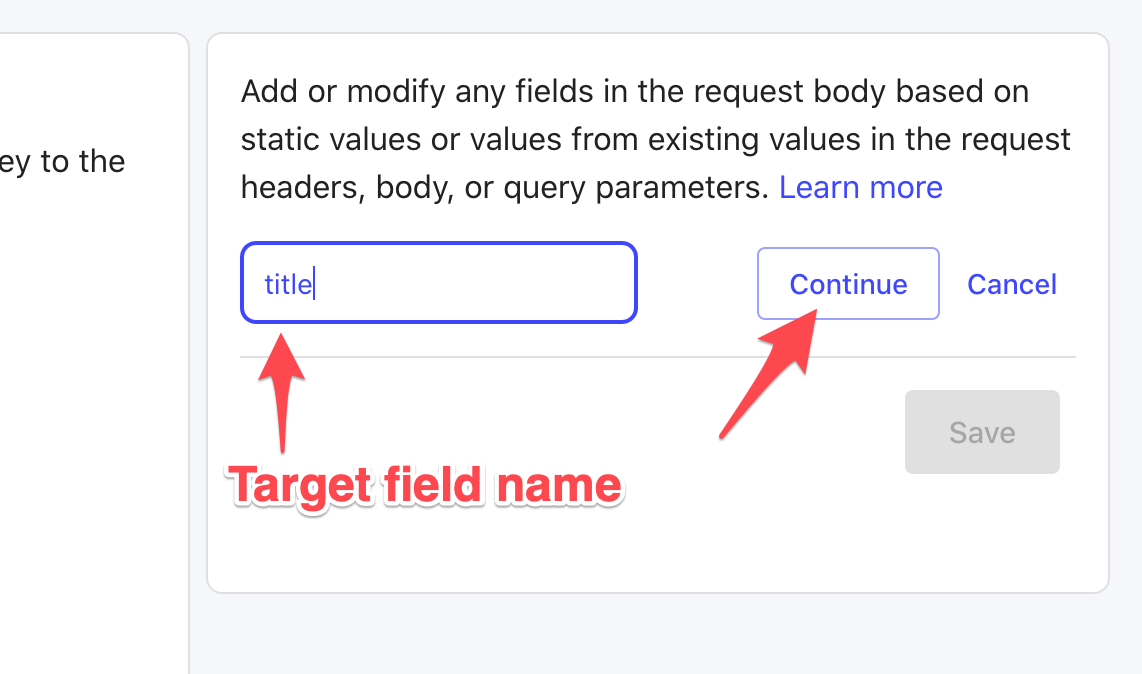 Set target field name and continue